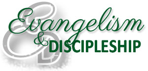 Evangelism & Discipleship Ministries